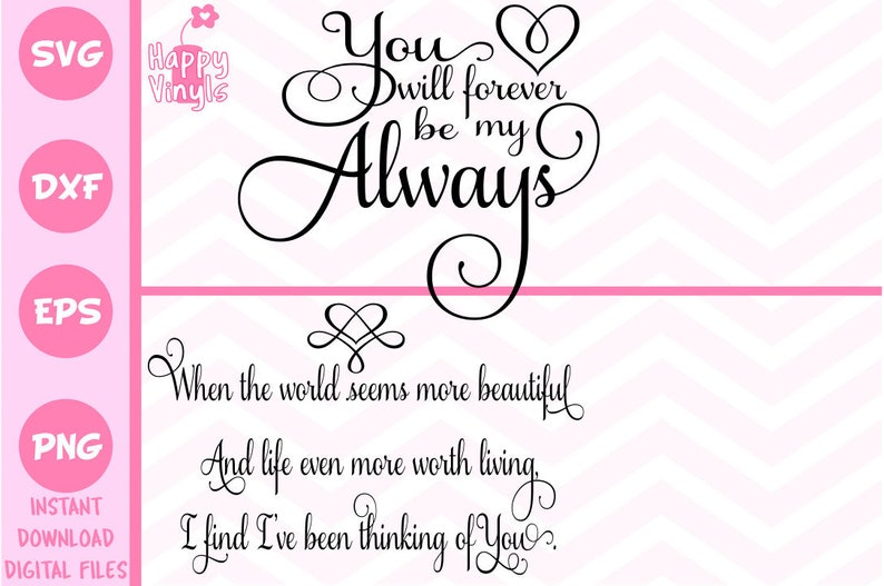 Download Love SVG Bundle You Will Forever Be My Always SVG Thinking ...