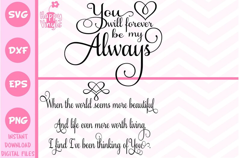 Download Love SVG Bundle You Will Forever Be My Always SVG Thinking ...