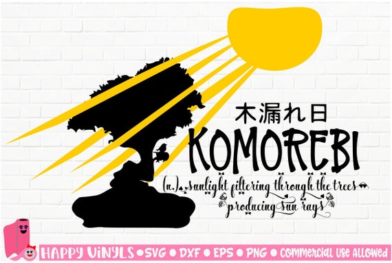 Download Japanese Word Komorebi With English Meaning Svg Cut File For Etsy
