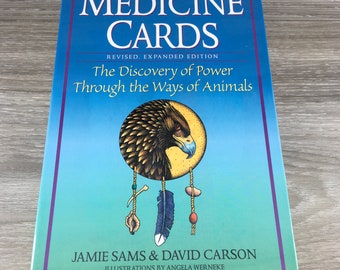 Medicine Cards: The Discovery of Power Through the Ways of Animals by Jamie Sams , David Carson