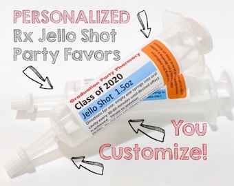 2023 PERSONALIZED/Graduation Party Favors, Jello Shots, Printable PDF, DIY Party Favors, Pill Bottles, Nursing School, College, PharmD