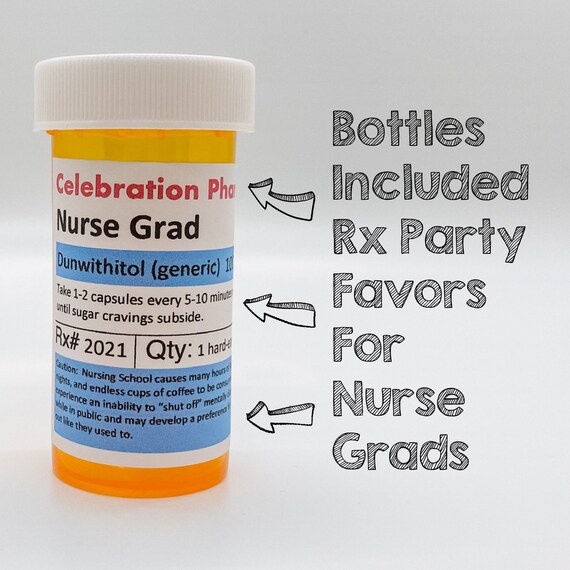 Nurse Graduation Party Favors DIY Party Favors Pill Bottles Etsy