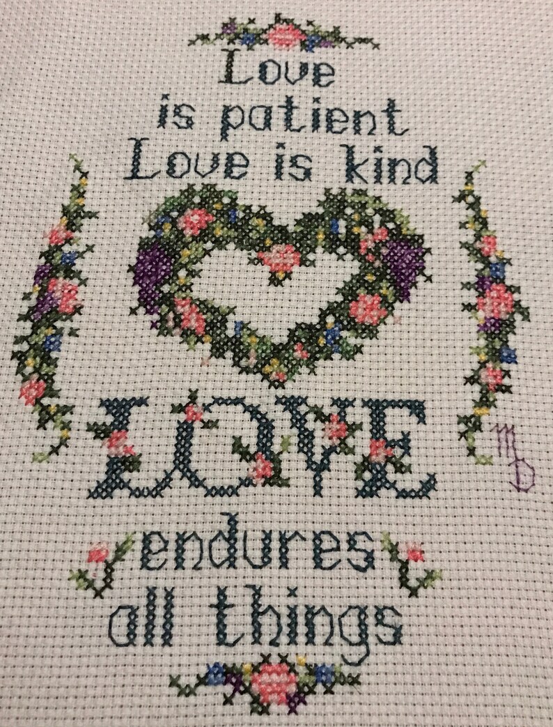 Love Cross Stitch Completed, Love is Patient Love is Kind Love Endures