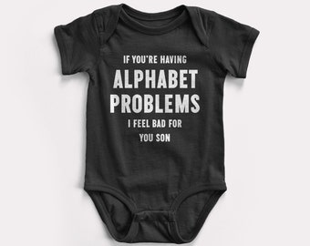 Alphabet Problems Baby Bodysuit - BabyDoopy - Rap Hiphop Funny Trendy Cool Graphic Print