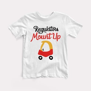 Kids Regulators Mount Up Funny Hip Hop Graphic Tshirt Kids Regulators Mount Up Funny Hip Hop Graphic Tshirt