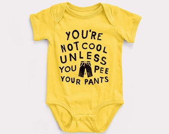 Pee Your Pants Baby Bodysuit - BabyDoopy - Funny Silly Cute Kids Graphic Print