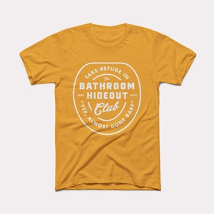 Bathroom Hideout Club Adult Unisex Tee BabyDoopy Cute Funny Parenting Mom Dad Graphic Print Shirt Mustard