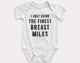 Finest Breast Milks Baby Bodysuit - BabyDoopy - Funny Hip Modern Trendy Kids Graphic Print