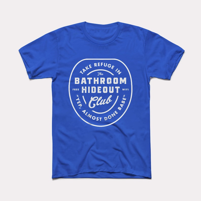 Bathroom Hideout Club Adult Unisex Tee BabyDoopy Cute Funny Parenting Mom Dad Graphic Print Shirt Heather True Royal