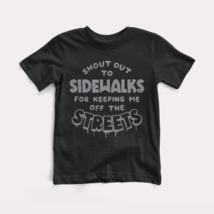 Shout Out To Sidewalks Baby + Kids Tee - BabyDoopy - Toddler Youth Cute Funny Rap Hiphop Graphic Print