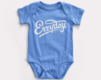 Erryday Baby Bodysuit - BabyDoopy - Hip Modern Funny Kids Graphic Print