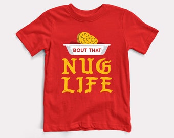 Nug Life Baby + Kids Tee - BabyDoopy - Toddler Youth Cute Funny Chicken Nugget Graphic Print Shirt