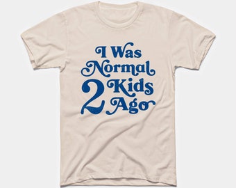 Normal 2 Kids Ago Adult Unisex Tee - BabyDoopy - Cute Funny Parenting Mom Dad Graphic Print Shirt