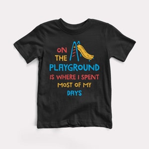 On The Playground Baby + Kids Tee - BabyDoopy - Toddler Youth Cute Funny Rap Hiphop Graphic Print