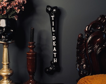 TIL DEATH - Engraved Femur Bone - Gothic Gallery Wall - Gothic