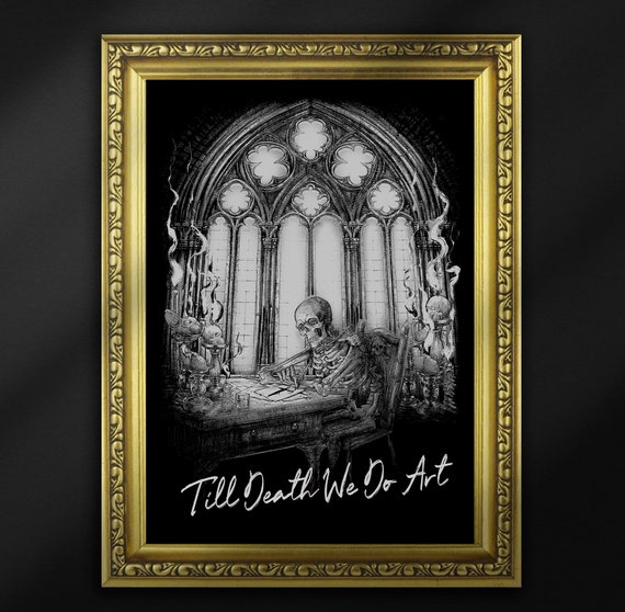 Till Death We Do Art - Art Print | Macabre Illustration Gothic Art Print | Gothic Home | Gothic Gallery Wall by The Blackened Teeth