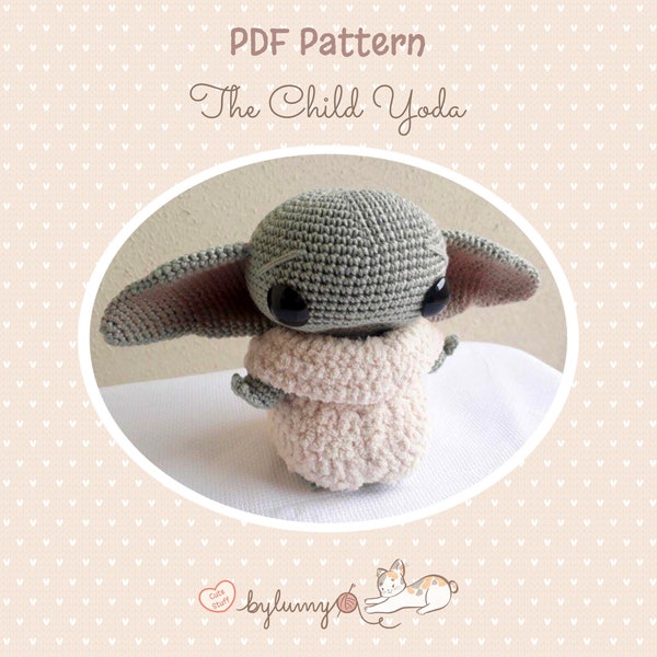 The Child Yoda Amigurumi Pattern (DIGITAL PDF FILE)