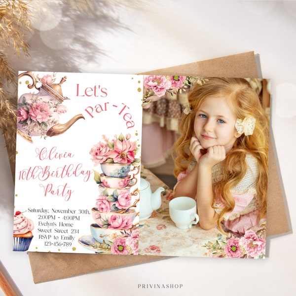 Tea Party Photo Invitation Template Tea Birthday Party Girls Editable Whimsical Tea Party High Tea Floral Invite Let's Par Tea -BP205