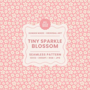 May include: A seamless pattern featuring a pink background with a repeating pattern of small, off-white flowers. The design includes the text "TINY SPARKLE BLOSSOM" and "SEAMLESS PATTERN" on a decorative label. The pattern is 12x12 inches.