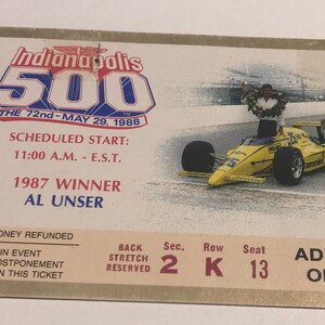 1988 Indianapolis 500 Ticket Stub Al Unser 1987 Winner