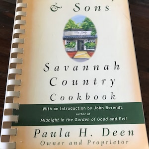 1998 The Lady and Sons Savannah Country Cookbook By Paula H. Deen Restaurant Cookbooks Georgia Cooking