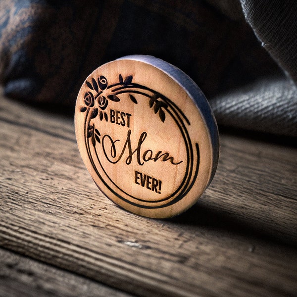 Mom birthday gift, Mothers Day, Best Mom Ever Magnet, Rustic gift for mom, Unique handmade gift, Wooden magnet, Home decor, From daughter