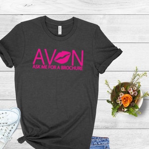 Ask Me for a Brochure Avon T-Shirt, Avon Tee, Avon T-Shirt, Avon #BeautyBoss, Avon Swag, Avon Clothing, Avon Lady Shirt, Avon, 3001