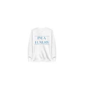 Princess Diana Inspired 'I'm a Luxury' Women's Sweatshirt