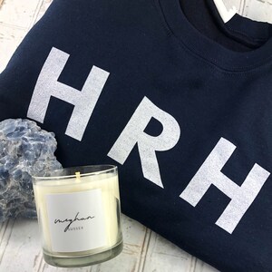 HRH Sweatshirt in Navy Blue A Collection Inspired by The Royal Family & As seen in PopSugar Holiday Gift Guide image 2