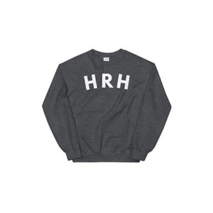 HRH Sweatshirt in Heather Grey | Inspired by Meghan Markle, Royalty Sweatshirt in Gray