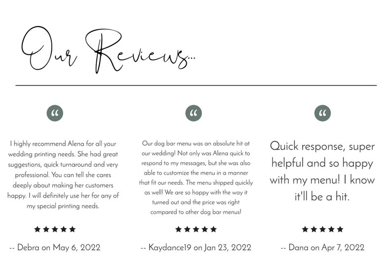 May include: White background with the text "Our Reviews" in a cursive font. The image features three customer reviews with quotes and star ratings, each with a date and customer name.