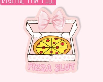 Pizza Slut PNG / Quirky PNG / Sticker PNG / Cute Girly Png / Design Digital Download