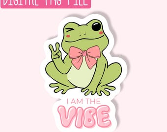 I Am The Vibe Frog PNG / Quirky PNG / Sticker PNG / Cute Girly Png / Design Digital Download