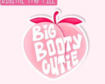 Big Booty Cutie PNG / Quirky PNG / Sticker PNG / Cute Girly Png / Design Digital Download