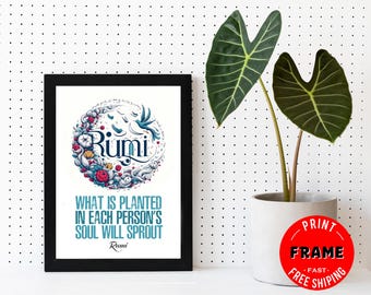 What Is Planted, Framed Rumi Quote Poster, Spiritual Quote, Rumi Poem, Rumi Quote Wall Art, Rumi Home Deco