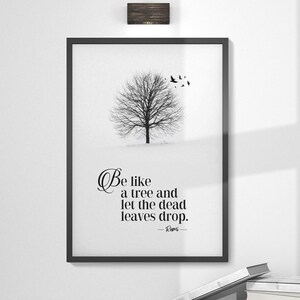 Be Like a Tree Let The Dead Leaves Drop. Framed & Print Rumi Quote Poster, Spiritual Rumi Poem,  Motivational Rumi Quote Wall Art Poster -19