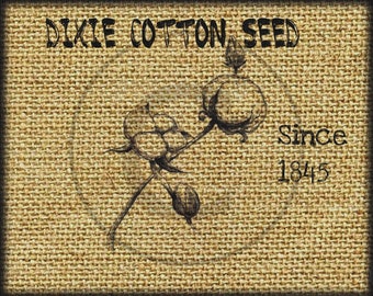 Farmhouse Dixie Cotton Seed Packet Print Sign Burlap Canvas Digital Image Feedsack Logo for Pillows Labels Hang tags Magnets Ornies Wall Art