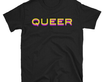 May include: Black t-shirt with the word "QUEER" in yellow and purple letters.