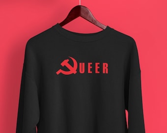 Queer Commie Crewneck Sweatshirt, Queer Shirt, Pride, Gay Pride, Gay Pride Shirt, LGBT Pride, Lesbian Pride, LGBTQ Pride Shirt, LGBT Shirt