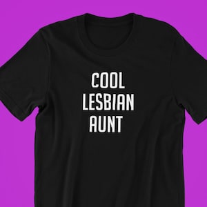 Cool Lesbian Aunt Shirt, Lesbian Shirt, Lesbian Pride Shirt, Queer Girls Gifts, LGBTQ Shirt, Pride Shirt, Subtle Lesbian, Lesbian Pride