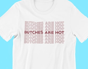 Butches zijn Hot Shirt, grappig lesbisch shirt, Lesbian Pride Shirt, Queer Pride Shirt, LGBTQ Shirt, Pride Shirt, Lesbian Pride, Gay Shirt
