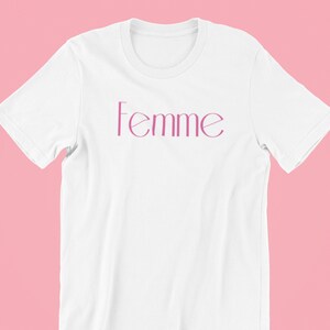 Femme Lesbian Pride Shirt , Gay Pride T,Shirt , Femme Pride Shirt , Cute Shirt for Pride , Femme Lesbian Shirt , Lesbian Pride Shirt , Gay