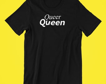 May include: Black t-shirt with white text that reads "Queer Queen".