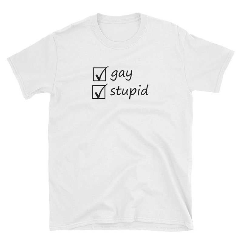 Gay and Stupid Shirt, Gay Shirt, Pride Shirt, LGBT Shirt, Pride Shirt, Pride, Gay Pride T-Shirt, Lesbian Shirt, Queer Shirt, Lesbian, LGBTQ image 2