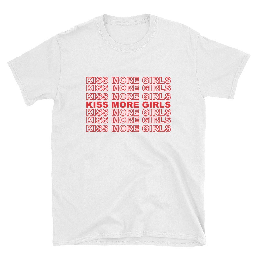 Kiss More Girls Funny Lesbian Pride T-shirt Lesbian Shirt | Etsy