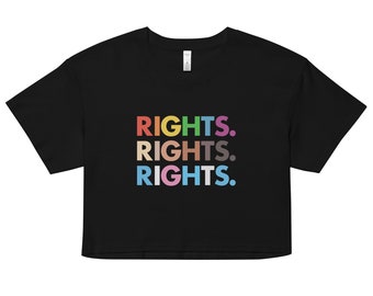 Rights Crop Top, Gay Rights Crop Top, Trans Rights Crop Top, Cute Pride Crop Top, Cute Shirt for Pride, Lesbian Pride Crop Top