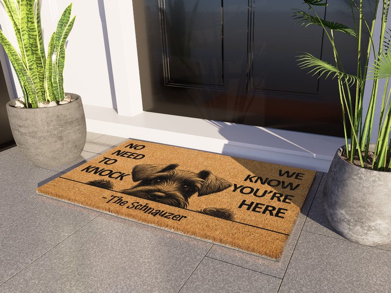 Schnauzer Doormat, We Know You ARE Here Schnauzers Door Mat, Welcome Funny Doormat, Welcome Coir Mat, Schnauzer Dog Breeds S974 image 6