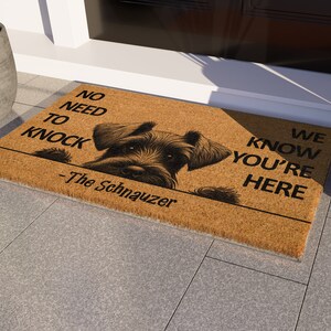 Schnauzer Doormat, We Know You ARE Here Schnauzers Door Mat, Welcome Funny Doormat, Welcome Coir Mat, Schnauzer Dog Breeds S974 image 8