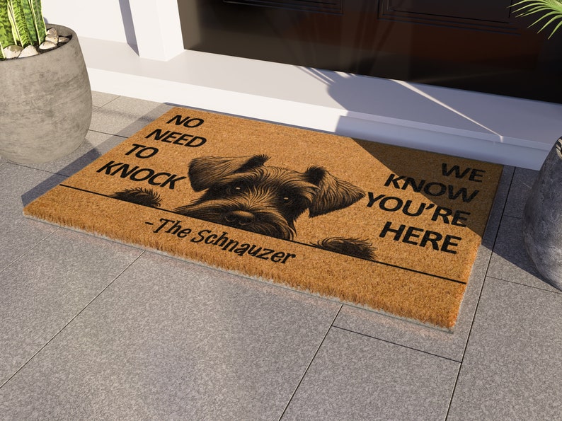 Schnauzer Doormat, We Know You ARE Here Schnauzers Door Mat, Welcome Funny Doormat, Welcome Coir Mat, Schnauzer Dog Breeds S974 image 8