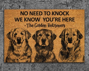 We Know You ARE Here the Golden Retrievers Coir Door Mat, the